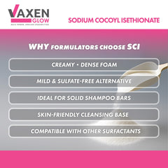 VAXEN Sodium Cocoyl Isethionate (SCI) Powder 500g
